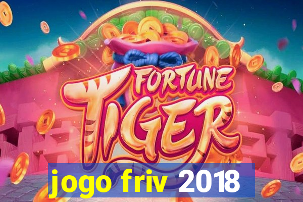 jogo friv 2018